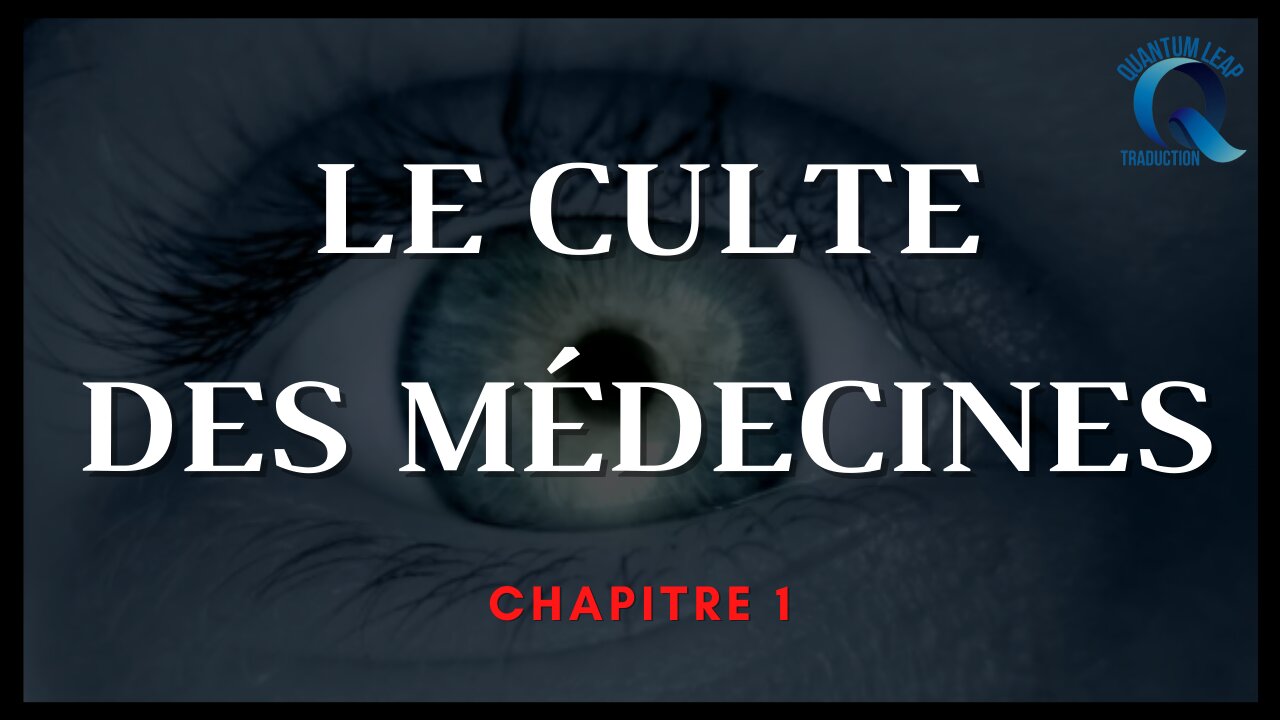 LE CULTE DES MÉDECINES (CHAPITRE 1)