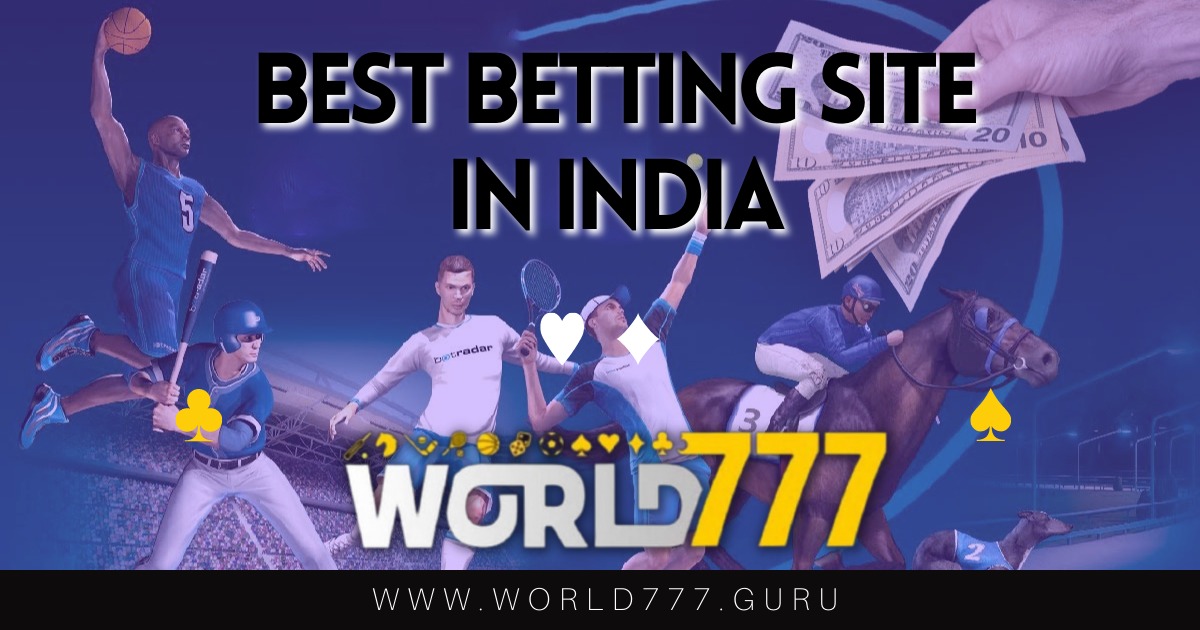 Best Site for IPL Betting | India Best Site for IPL Betting - World777.guru
