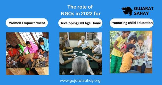 The role of NGOs in 2022 — Gujarat Sahay