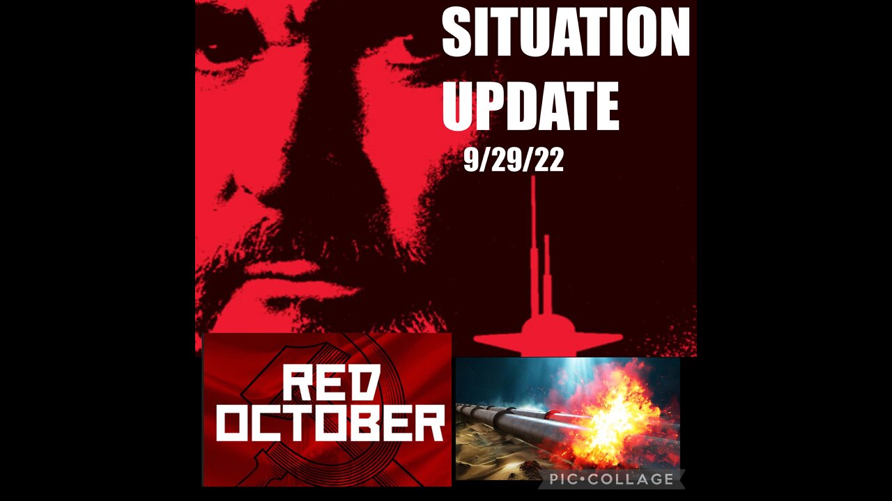 SITUATION UPDATE9/29/22