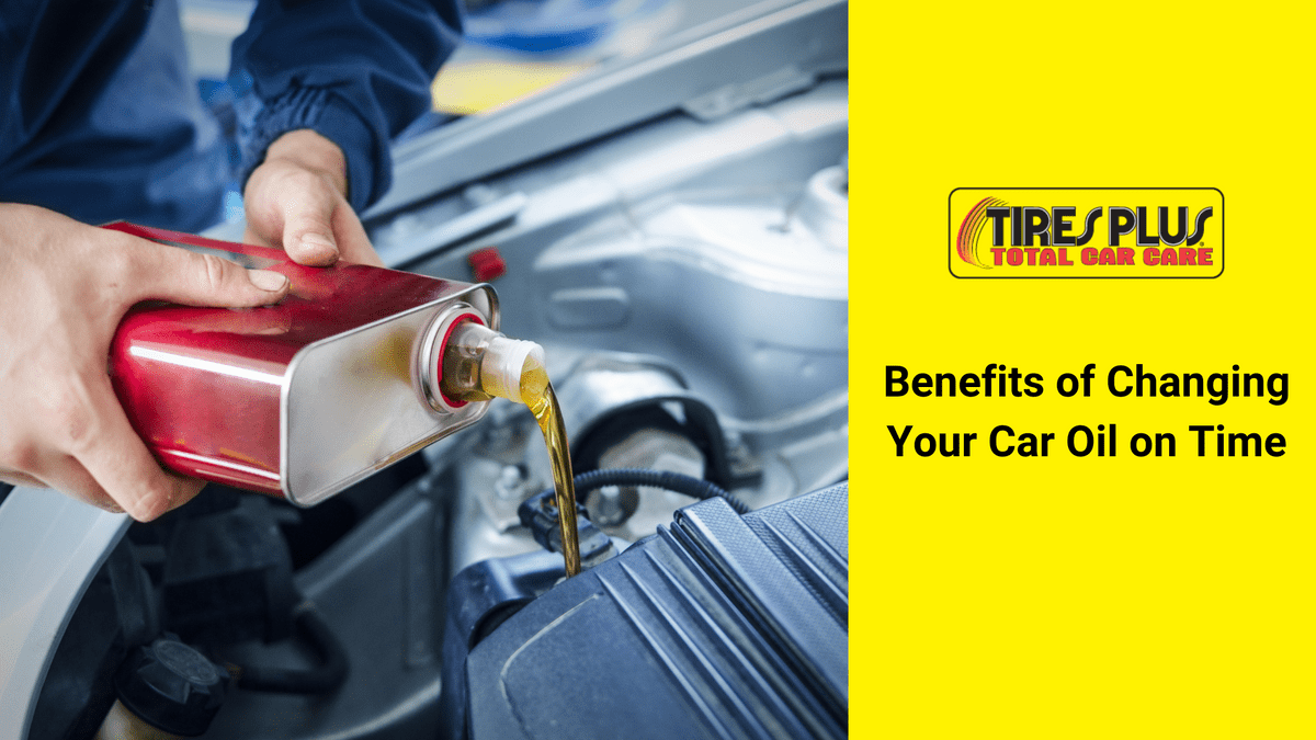 Benefits of Changing Your Car Oil on Time - Oil Change ...