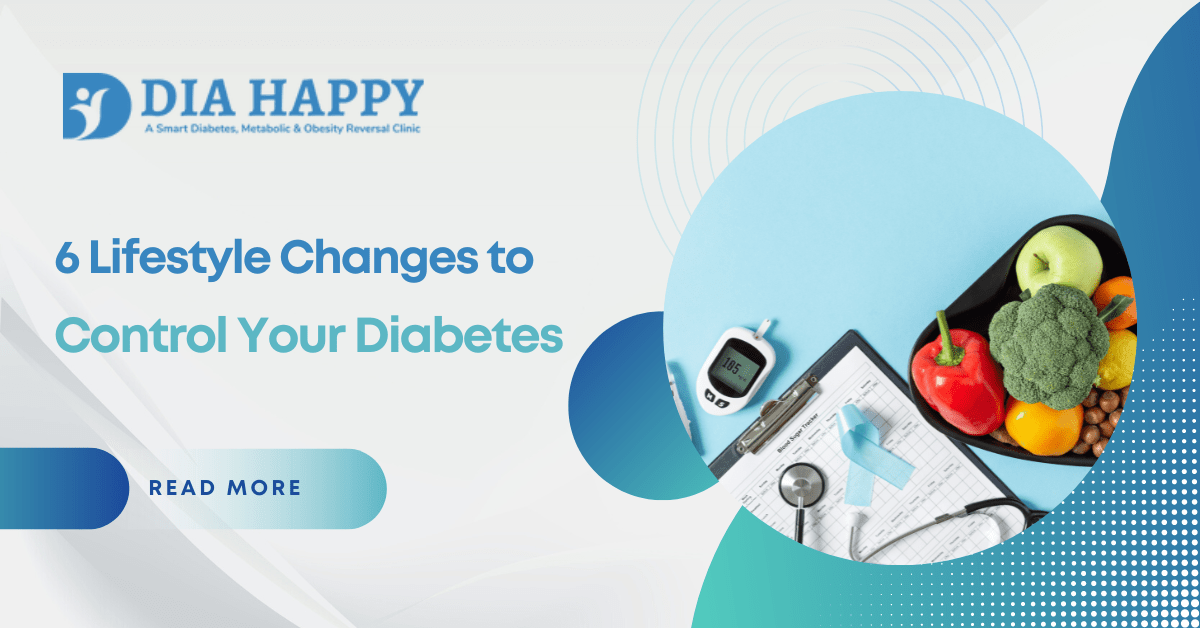   6 Lifestyle Changes to Help Control Your Diabetes 