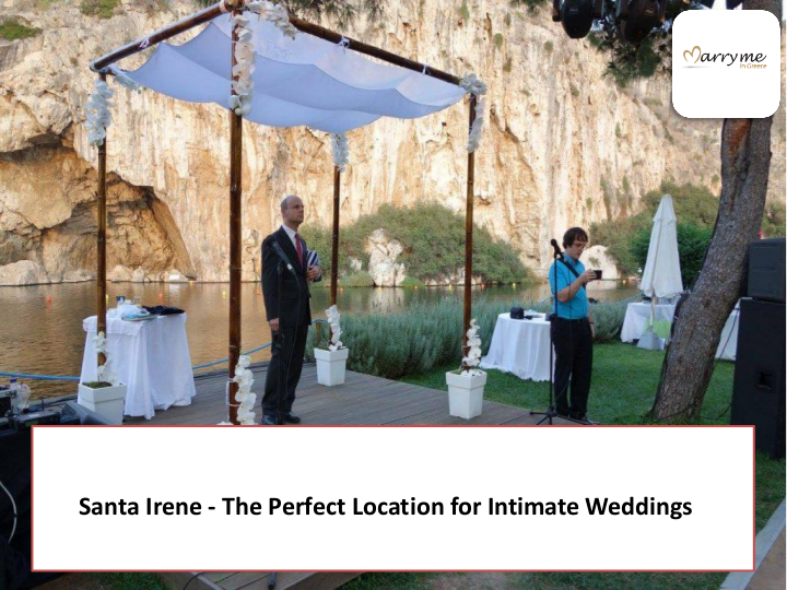Santa Irene - The Perfect Location for Intimate Weddings | edocr