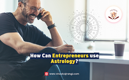 How Can Entrepreneurs Use Astrology – My Kundli