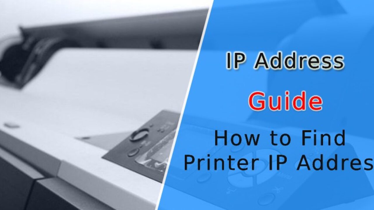 Best ways to +1(844) 807-0255 locate your HP Printer IP Address