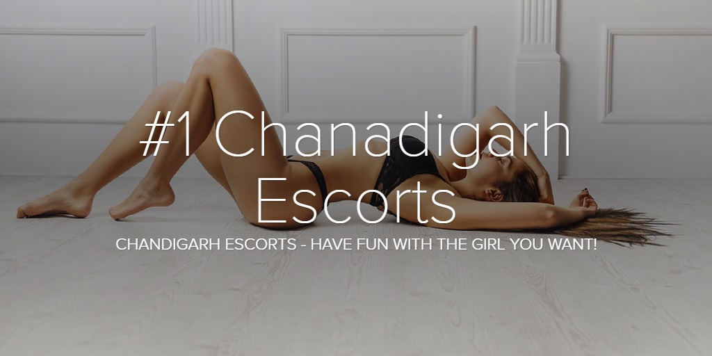 #1 Chanadigarh Escorts, Best & High Profile Escorts Girls 24/7