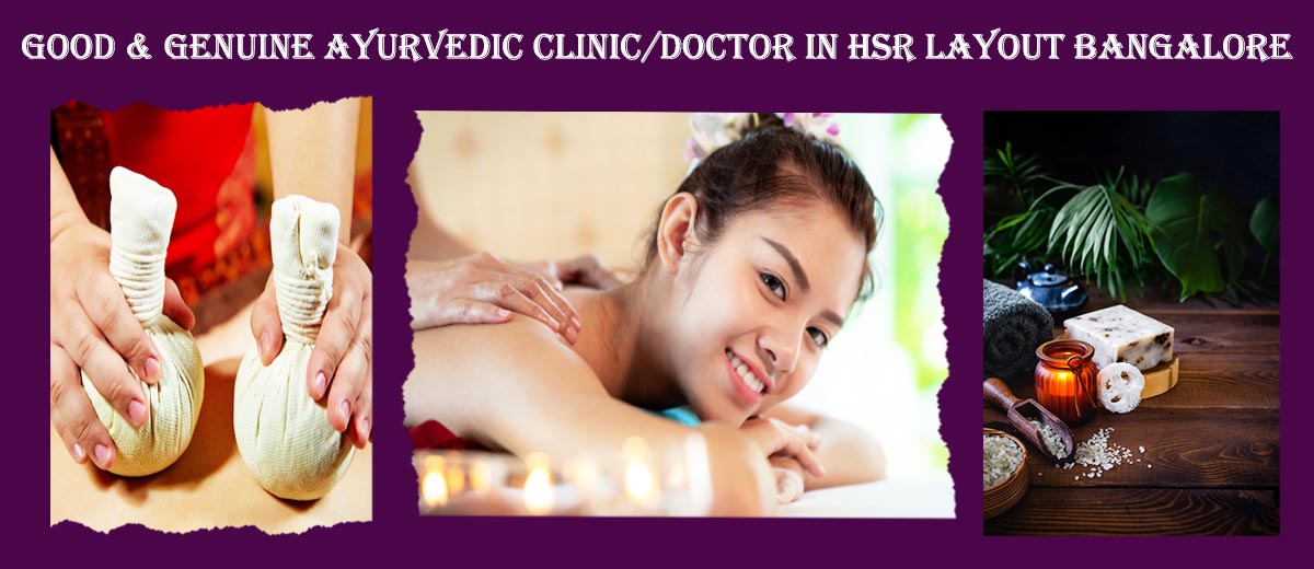 Best Ayurvedic Doctor in HSR Layout Bangalore | Famous