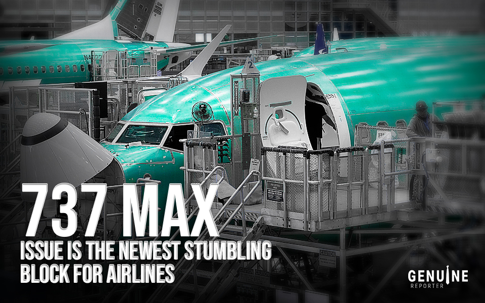 Boeing's 737 Max issue is the newest stumbling block for airlines desperate for new planes - genuine-reporter